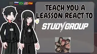 REACTION TO STUDY GROUP | 2X | PART 1/1 | 🇷🇺🇧🇷🇺🇸🇪🇸 #reactiongacha