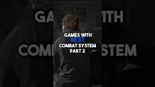 Games with Best COMBAT System Part 2