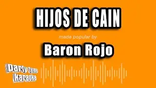 Baron Rojo - Hijos De Cain (Versión Karaoke)