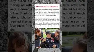 A WWII LOVE STORY REUNITED AFTER 70 YEARS | Frank & Charlotte