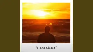 O Amanhecer