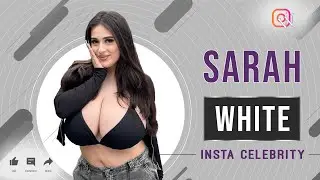 Сара Уайт | Модель с пышными формами Plus Size | Модели с пышными формами | Звезда Instagram | Би...