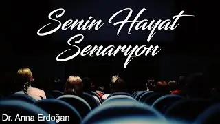 Senin Hayat Senaryon Nedir (Kişisel Gelişim Videoları)