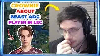 LR Crownie About Best ADC Player in LEC 🤔