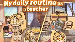 MY DAILY ROUTINE AS A TEACHER | AVATAR WORLD #avatarstory #pazu #tocaboca 