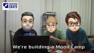 Creation Crate Mood Lamp Part 2