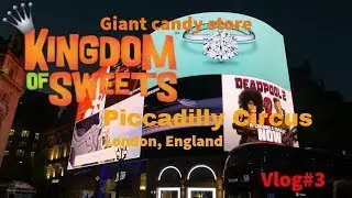 HUGE Candy Store - Kingdom of Sweets, Piccadilly Circus - London.