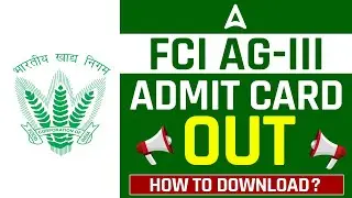 FCI AG 3 Admit Card 2022 Kaise Download Kare? | FCI AG 3 Exam Date & Study Plan