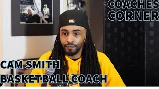 COACHES CORNER | Cam Smith