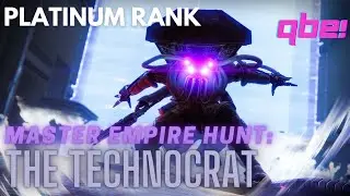 Destiny 2 - Empire Hunt: The Technocrat, Master. Platinum Rank.