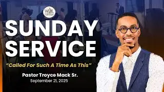 Called For Such A Time As This | Esther 4:10-17 | Pastor Troyce Mack Sr.