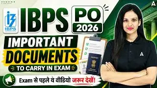 IBPS PO 2026: Important Documents Required | Exam Center Checklist