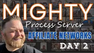 DAY 2 - Affiliate Networks | Getting New Clients as a Process Server
