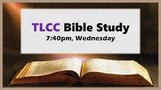 Wed Bible Study (7:40pm)