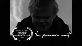 La Premi&egrave;re Nuit - Short Film