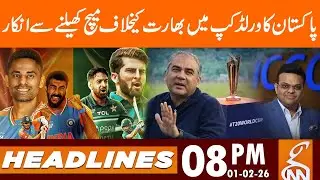 Pakistan’s Bold Decision Shakes ICC | India Vs Pakistan | News Headlines | 08 PM | 01 Feb 2026 | GNN