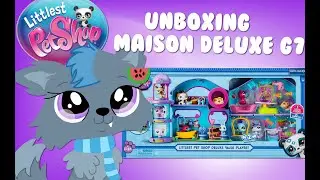 Littlest Petshop - Unboxing Maison Deluxe LPS G7 ! [Serie 2]