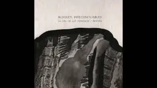 La piel de los demonios / Bestias - Bloques Irreconciliables