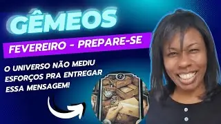 ♊️ GÊMEOS: FEVEREIRO - PREPARE-SE!