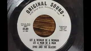 Dyke & The Blazers, 'Let A Woman Be A Woman - Let A Man Be A Man'