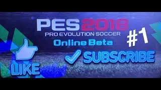 PES 2018 Online B&ecirc;ta - Best skills and goals - FatalFoot