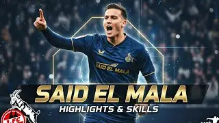 Said El Mala: Pure Talent 💎 Goals, Assists & Magic Moments