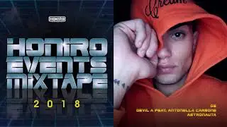 DEVIL A - 05 - ASTRONAUTA | HONIRO EVENTS MIXTAPE 2018
