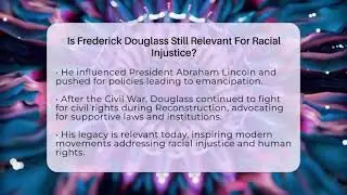 Is Frederick Douglass Still Relevant For Racial Injustice? - Black History Files