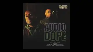 Audiodope: Stand Up Straight
