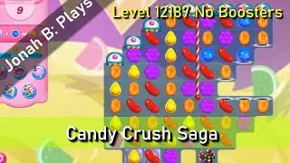 Candy Crush Saga Level 12187 No Boosters