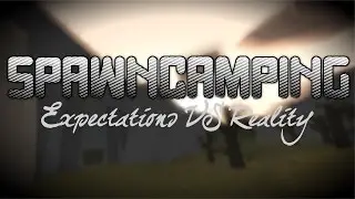 SPAWNCAMPING (Unturned)