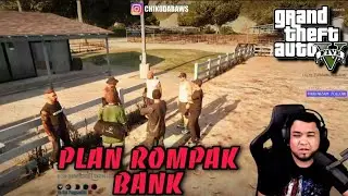 🔴 GTA V | Chiko Plan Rompak Bank Besar