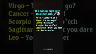 If a zodiac sign says this then runs #zodiac #zodiacsigns #astrology #horoscope #tarot