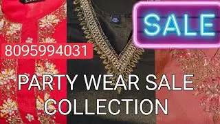 PARTY WEAR SALE COLLECTION ✨ 8095994031 💥 #wholesaleprice #sale #ladiescollection #fashion #dress