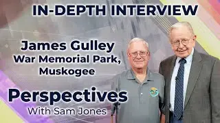 Perspectives: James Gulley, War Memorial Park Authority, Muskogee