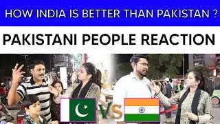 How INDIA is Better than PAKISTAN |  Paksitani People Reaction | Mehwish Naz
