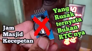 Bukan RTC. Jam Masjid digital Terlalu Cepat. Solusi nya nggak masuk akal
