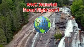 WNC Waterfall Forest Flight part I (filmed in 1080p)
