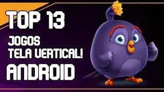 Top 13 Jogos - Tela Vertical! - Parte: 04 📿 Android