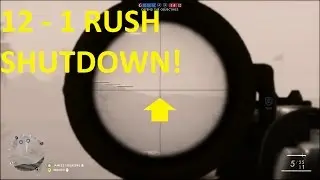 Battlefield 1 RUSH SHUTDOWN! 12-1 SNIPER GAMEPLAY