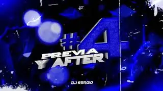 PREVIA Y AFTER # 4 - PERREO FUNK, BRASILERO, AFROTEO - DJ SERGIO