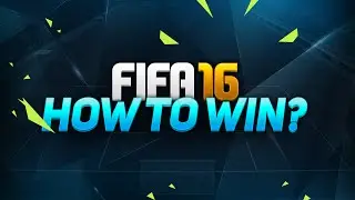FIFA 16  HOW TO WIN EVERY GAME ON FIFA