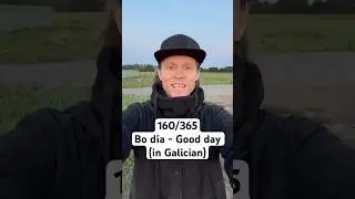 Good day in Galician - Bo d&iacute;a. 160/365. #goldenhourhabits #languagelearning #galicia