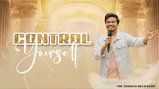 CONTROL YOURSELF || खुद पर नियंत्रण कैसे रखें || THE CHOSEN BELIEVERS || 