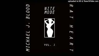 Michael J Blood & Rat Heart - Harley Ave