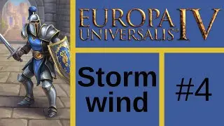 Lets Play EU4: World of Warcraft Universalis (Stormwind) #4