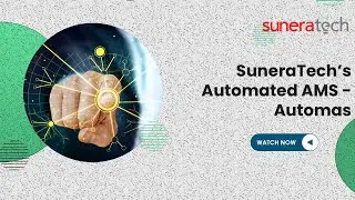 Suneratech&rsquo;s Automated AMS - Automas