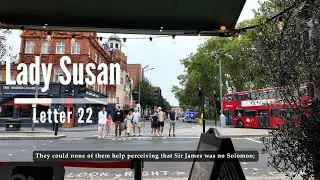 Audio Book) Letter 22, Lady Susan, Jane Austen in London _ 레이디 수전 - 제인 오스틴, 런 _ 런던 낭독여행