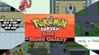 Pokemon Sun Sky and Pokemon Moon Galaxy Complated Gba Rom Hack 2020