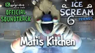 ICE SCREAM 6 OFFICIAL SOUNDTRACK I Mati's Kitchen l Keplerians MUSIC 